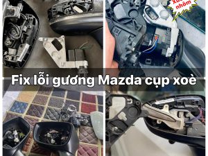 Fix Lỗi Xương Motor gương cho các dòng Mazda
