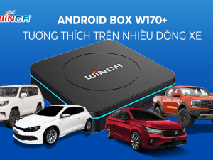 ANDROID BOX W170+ RAM 4G / 64G - CẤU HÌNH MẠNH TƯƠNG THÍCH VỚI NHIỀU DÒNG XE