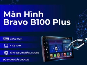 Alternative view of Màn hình Android Bravo B100 Plus (RAM 4G – ROM 32G)