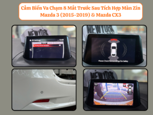Cảm Biến Va Chạm 8 Mắt Trước Sau Tích Hợp Màn Zin Mazda 3 (2015-2019) & Mazda CX3