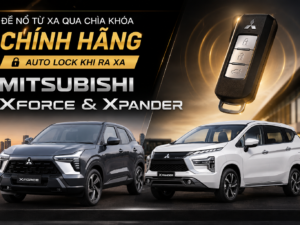 Đề Nổ Từ Xa Qua Chìa Khóa Chính Hãng Mitsubishi Xforce & Xpander Tại Vũng Tàu – Tích Hợp Auto Lock Khi Ra Xa