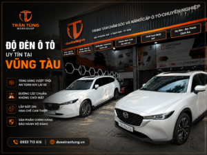 Độ Đèn Ô Tô Ở Đâu Tại Vũng Tàu Uy Tín? Địa Chỉ Lắp Đặt Gần Đây